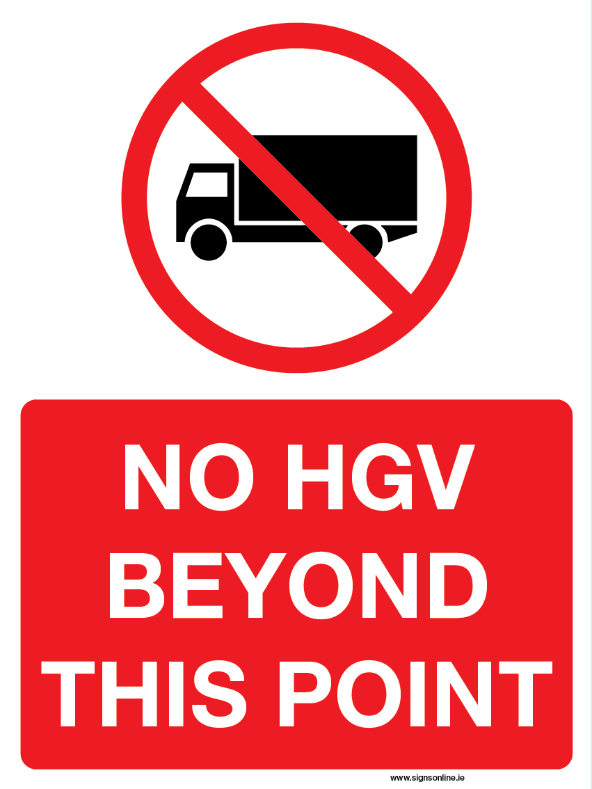 No Hgv Beond This Point Regulatory Sign