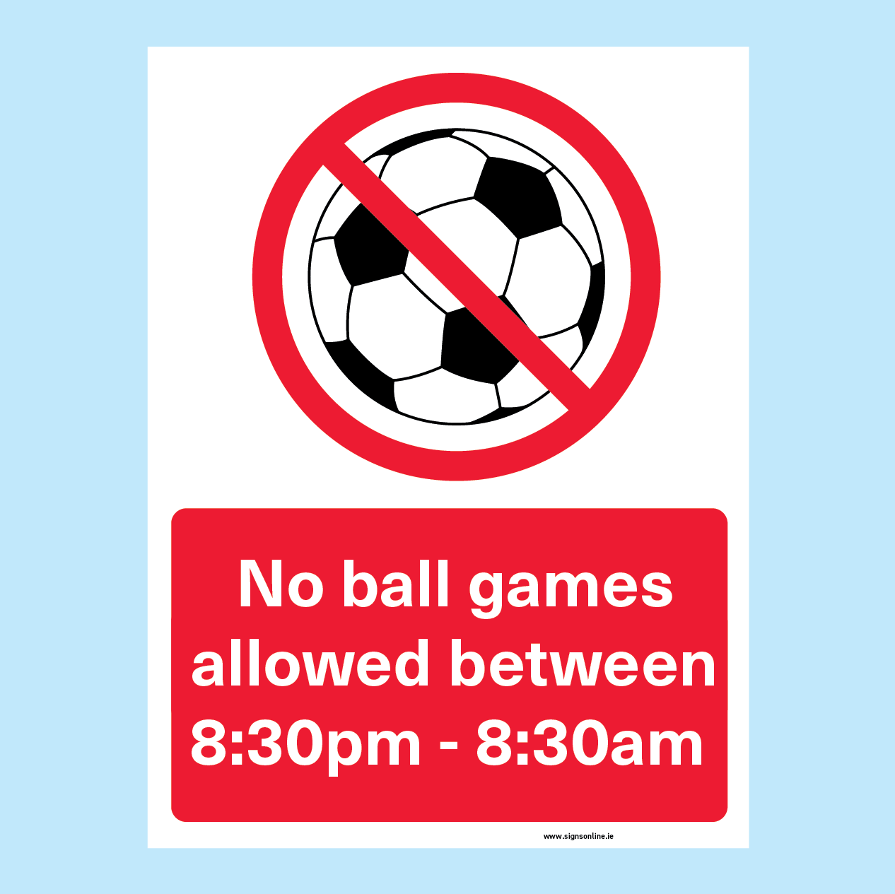 No Ball Games Between (Customisable)