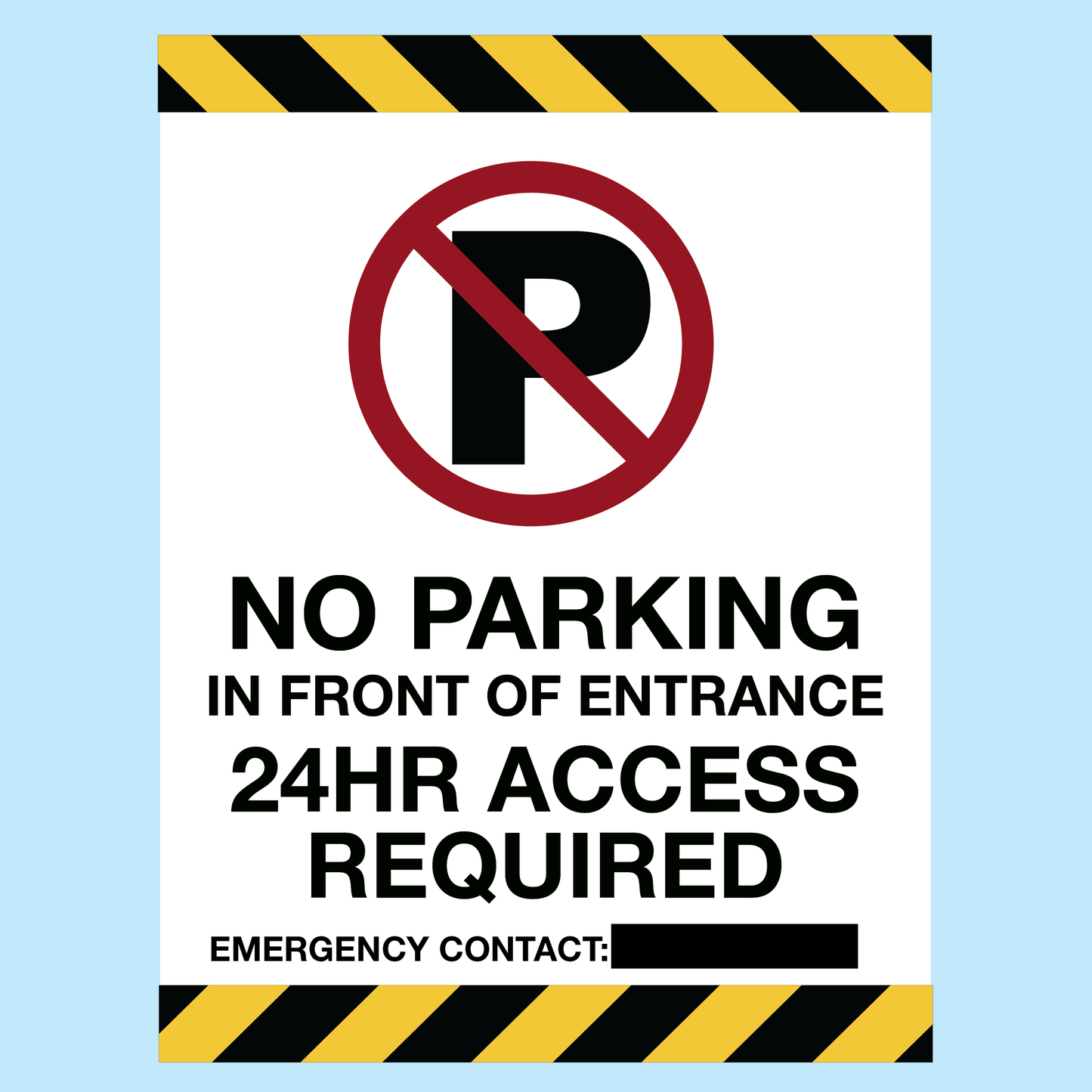 No Parking. 24 Hr Access. With Contact Details Parking Management Sign