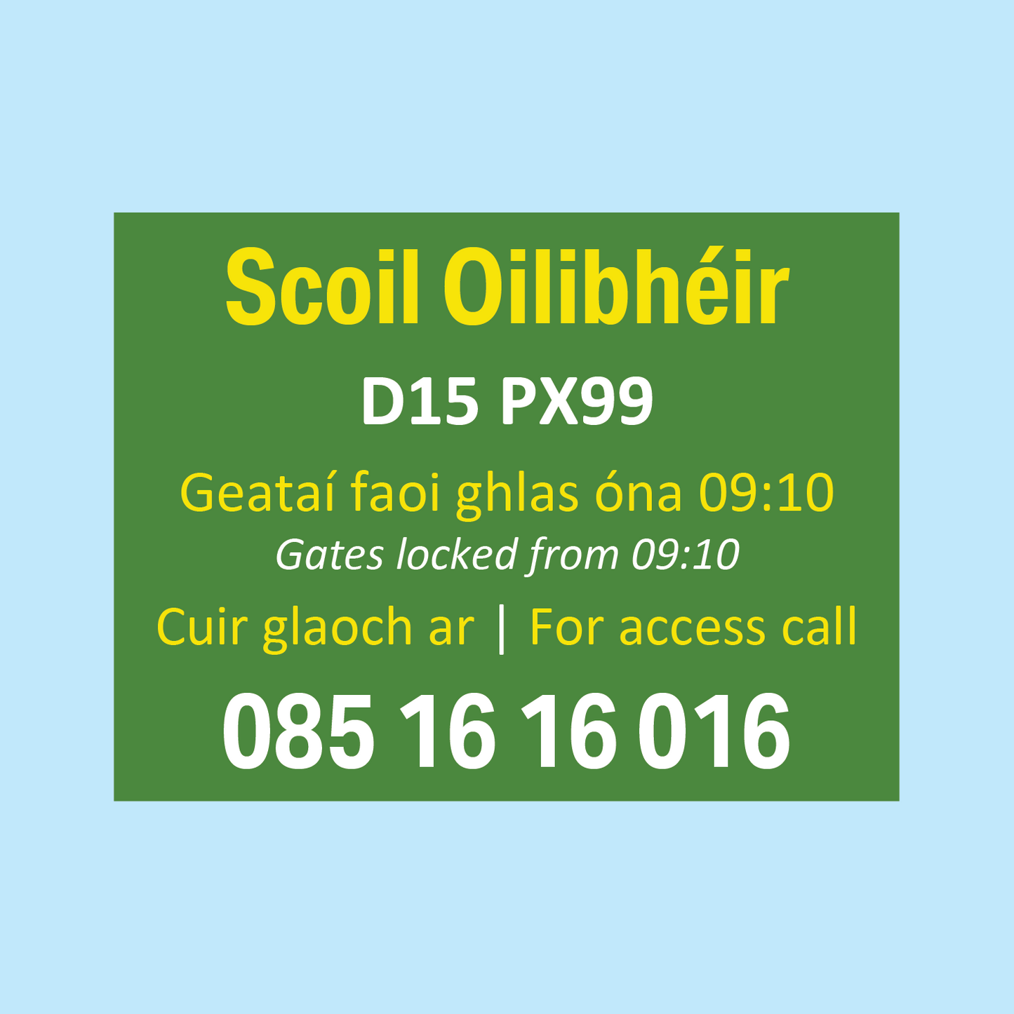 Custom Sign in Irish – Comhartha Saincheaptha as Gaeilge