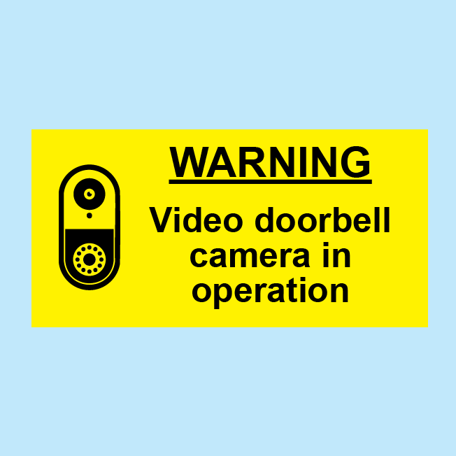 Video Doorbell Camera in Operation warning sign in Foamex for mounting near doors and entrances