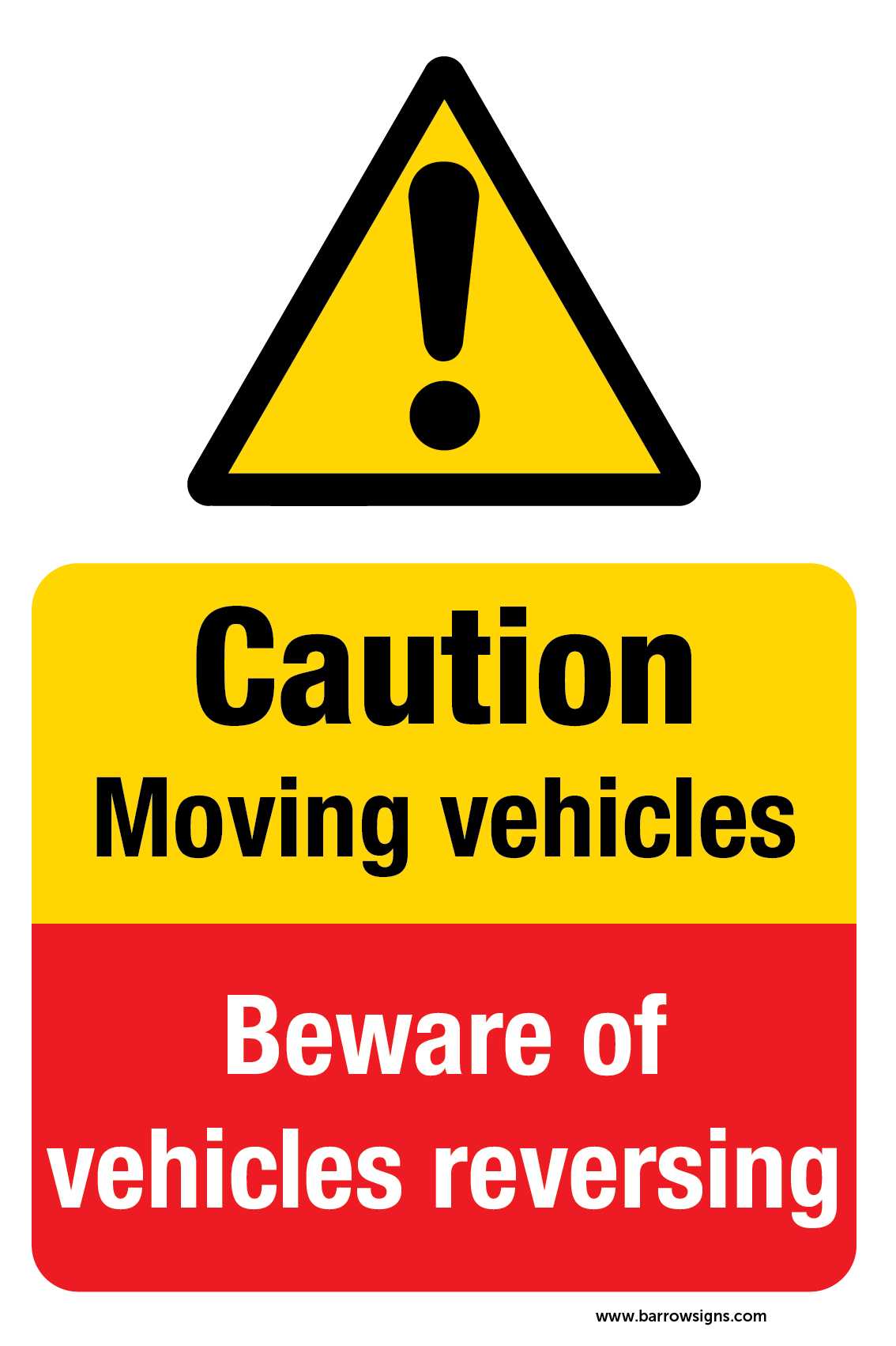Caution Moving Vehicles Beware Of Vehicles Reversing Warning Sign