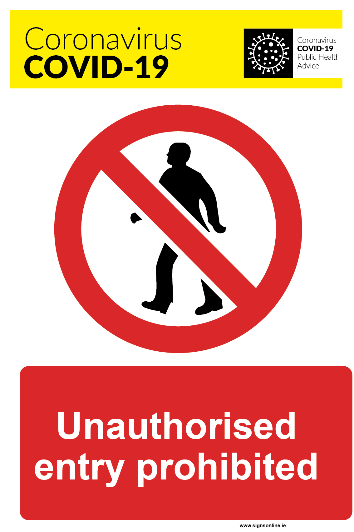 Unauthorised Entry Prohibited sign or lable available for sale at www.signsonline.ie