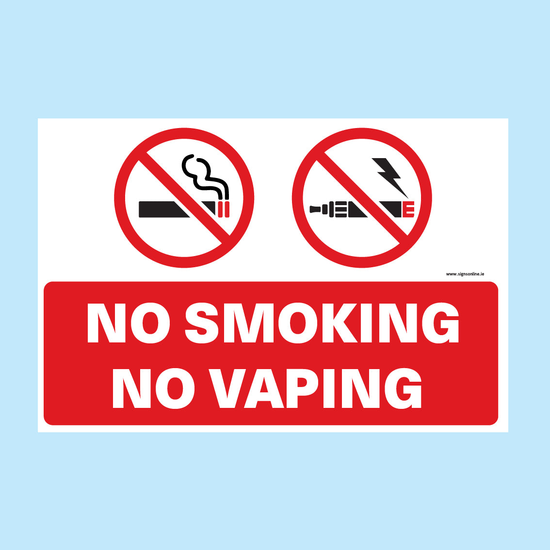No Smoking No Vaping Regulatory Sign www.signsonline.ie No Smoking No Vaping Regulatory Sign www.signsonline.ie