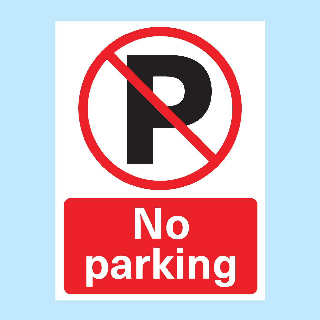 No Parking Sign 400mm X 300mm (with Post Fixings)