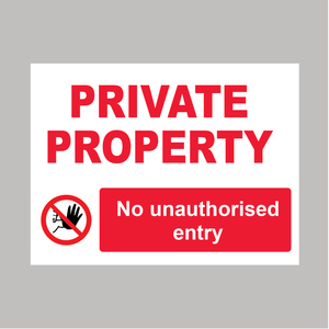 PRIVATE PROPERTY NO UNATHORISED ENTRY SIGN for sale at www.barrowsigns.com