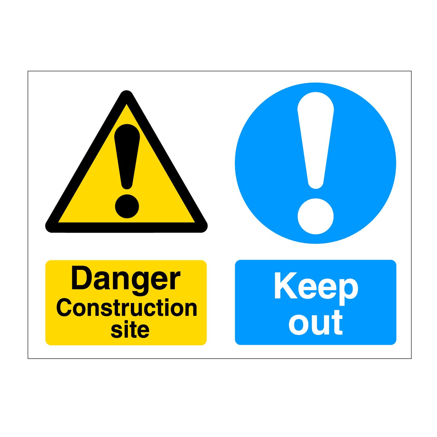 Danger Construction Site Keep Out Sign