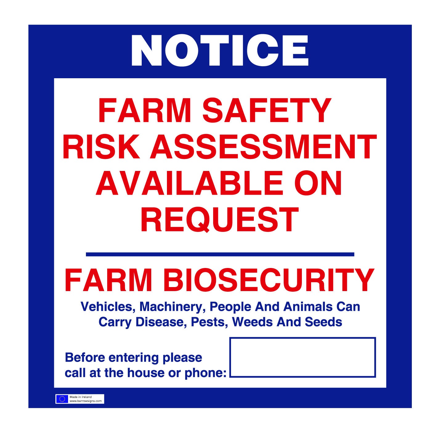 Farm Risk Assesment and Bio Security Notice available to buy on line for immediate delivery from www.signsonline.ie. SignsOnline.ie, a leading on line signage supplier since 2015. Best for quality and value.
