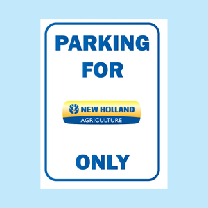 Novelty sign saying parking for new holland only