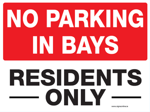 No Parking in Bays - Residents Only
