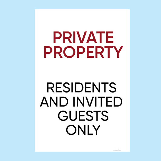 Private Property Residents & Invited Guests Only V 2.0 Regulatory Sign