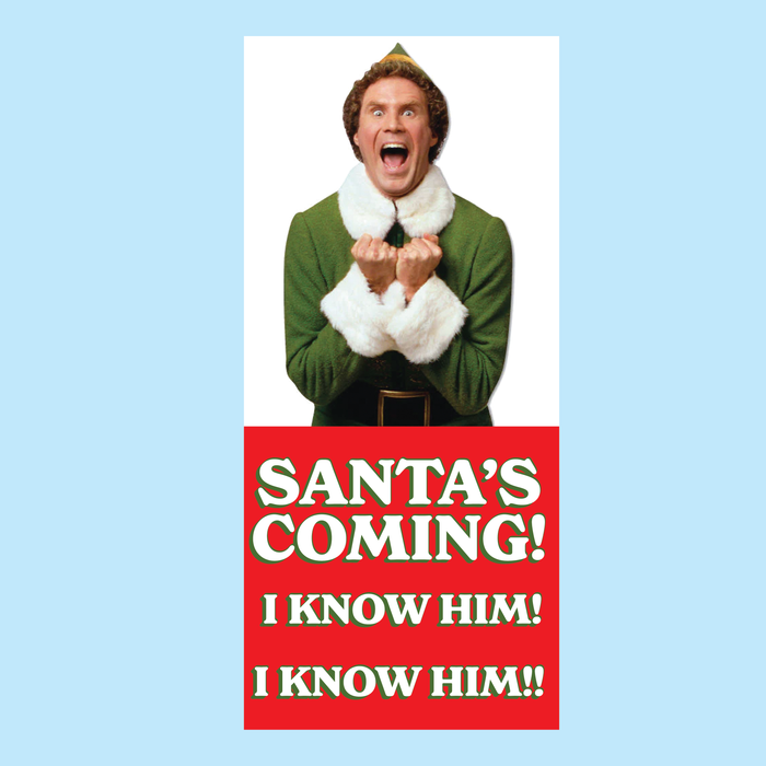 Santa's Coming with Elf Image (7ft)