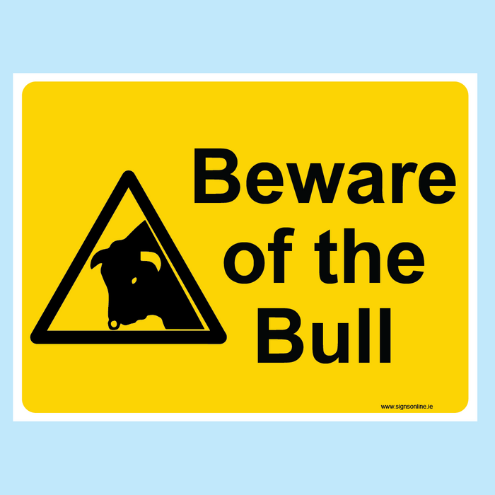 Beware of the Bull Sign (landscape option)