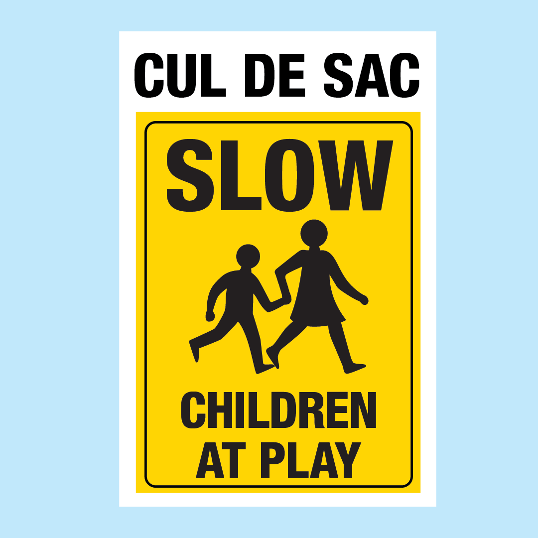 Cul De Sac and Slow Children at Play Composite Aluminium Sign with Rails and Brackets