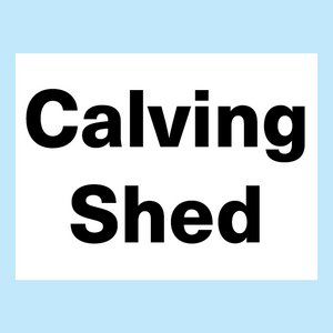 Calving Shed sign with arrow pointing to the left to direct visitors to the parking location.  Available to buy online from www.signsonline.ie.  Signs Online leading online signage store for best value and speedy delivery