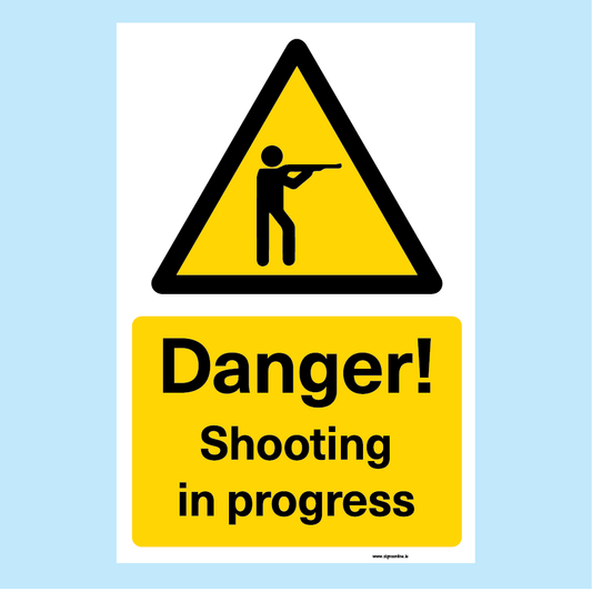 Danger Shooting in Progress sign from www.signonline.ie. 