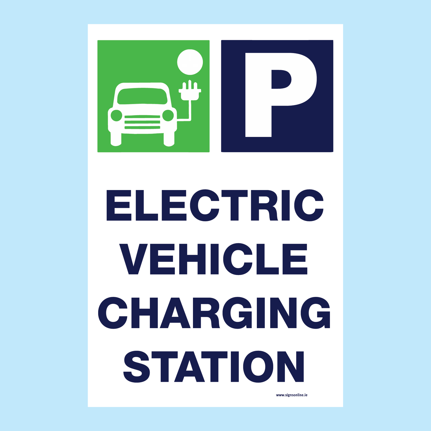 EV (Electric Vehicle) Charging Station sign, made and suplied by www.signsonline.ie