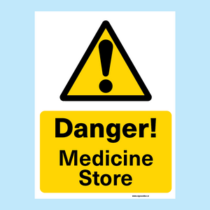 Danger Medicine Store Sign