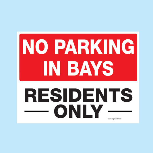 No parking in Bays - Residents Only sign available to order from www.signsonline.ie