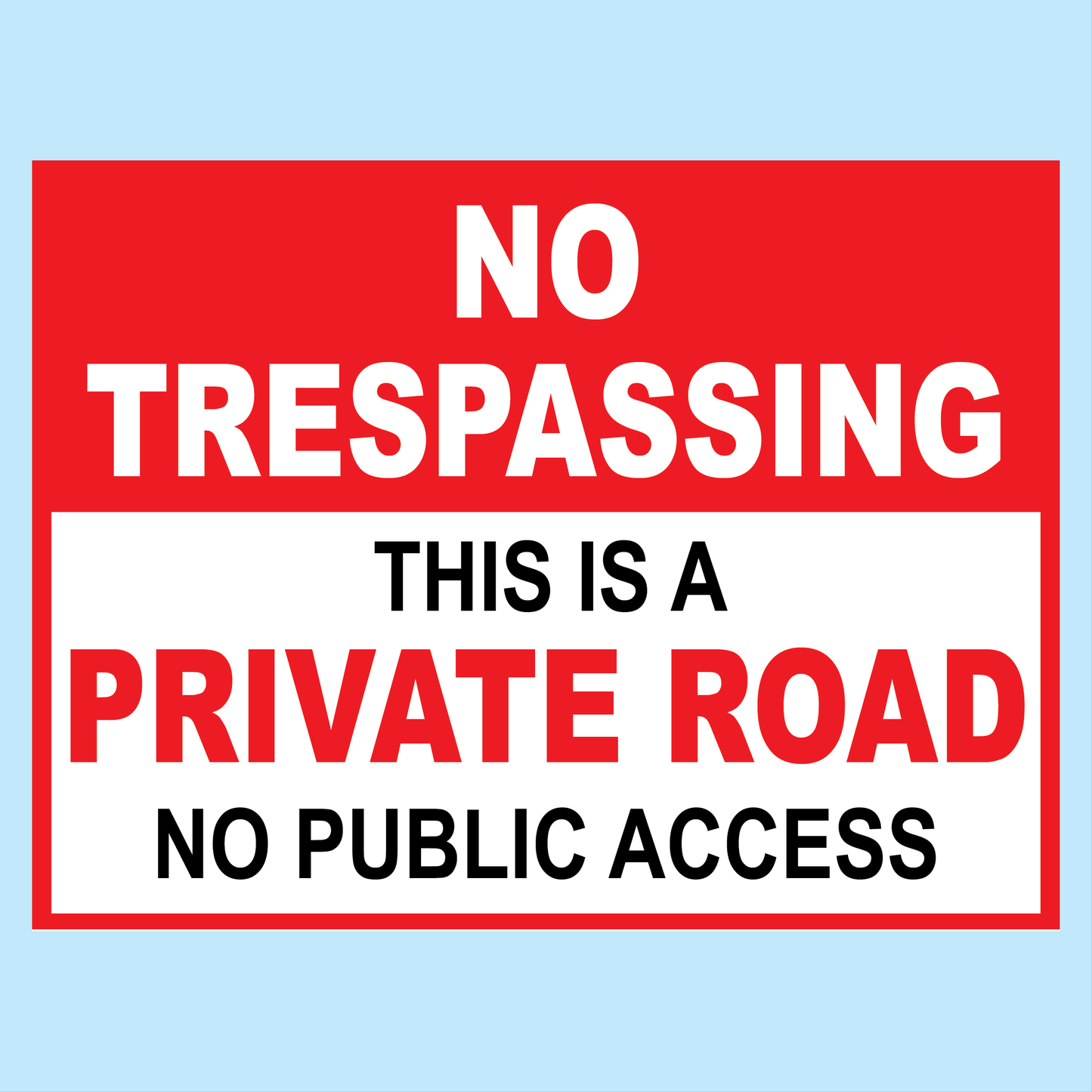 No Trespassing Private Road