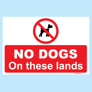 No Dogs on these Lands