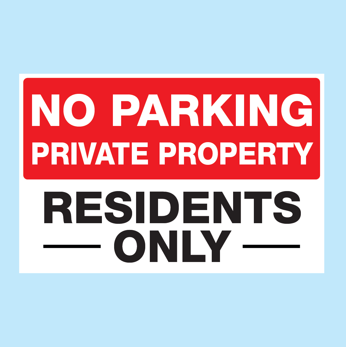 NO PARKING PRIVATE PRPERTY RESIDENTS ONLY sign available to buy for immediate delivery from www.signsonline.ie. SignsOnline.ie, a leading on line signage supplier since 2015. Best for quality and value.