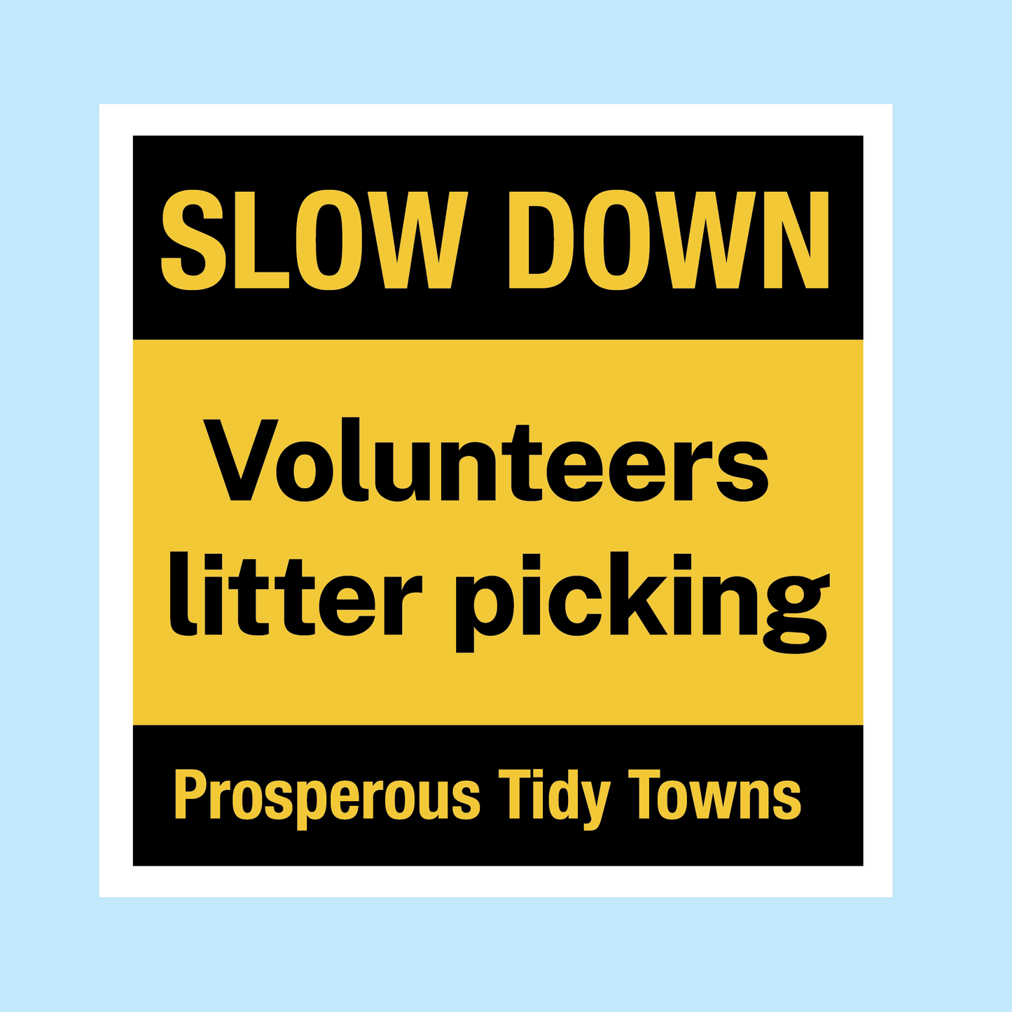 Cone Mounted Sign for Prosperous Tidy Towns