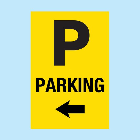 Parking sign with arrow pointing to the left to direct visitors to the parking location. Available to buy online from www.signsonline.ie. Signs Online leading online signage store for best value and speedy delivery
