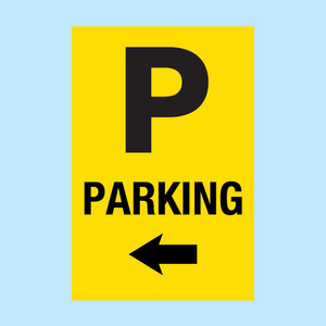 Parking sign with arrow pointing to the left to direct visitors to the parking location.  Available to buy online from www.signsonline.ie.  Signs Online leading online signage store for best value and speedy delivery