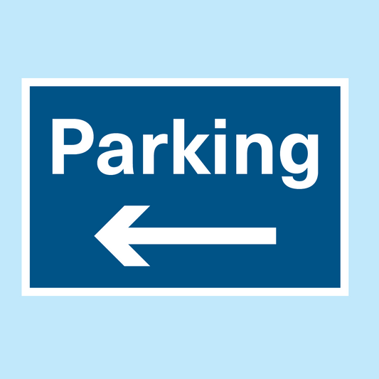 Parking Sign with directional arrow pointing LEFT available to buy for immediate delivery from www.signsonline.ie. SignsOnline.ie, a leading on line signage supplier since 2015. Best for quality and value.