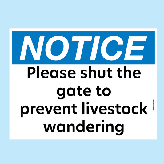 Close Gate to prevent livestock wandering