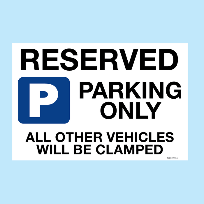 Reserved Parking Only