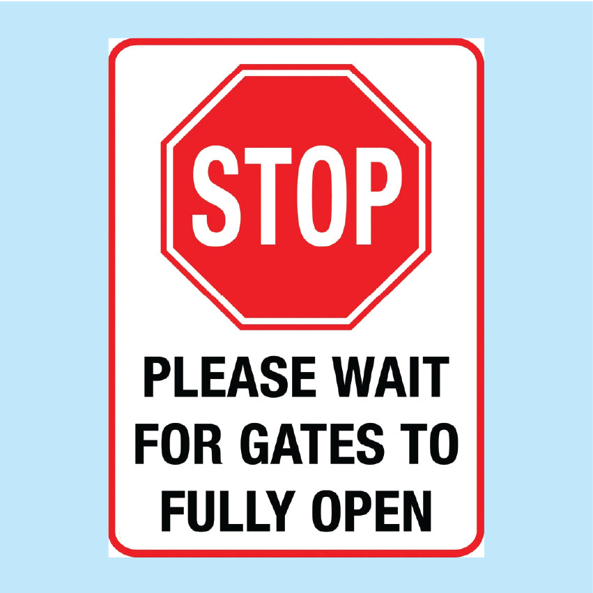 Stop. Wait for gates to open fully sign available to buy online from www.signsonline.ie in a range of sizes and colous