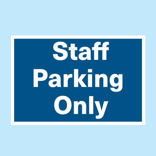 Staff Parking Only sign available to buy for immediate delivery from www.signsonline.ie. SignsOnline.ie, a leading on line signage supplier since 2015. Best for quality and value.