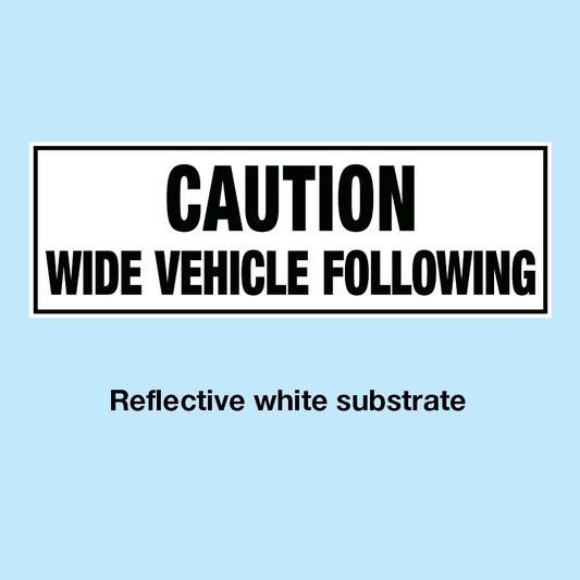 Caution. Wide Vehicle Following | Vehicle Marker Board