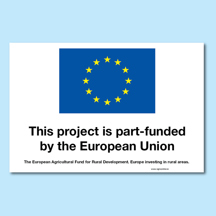 EU Part Funded sign Eu Investing in Rural Areas