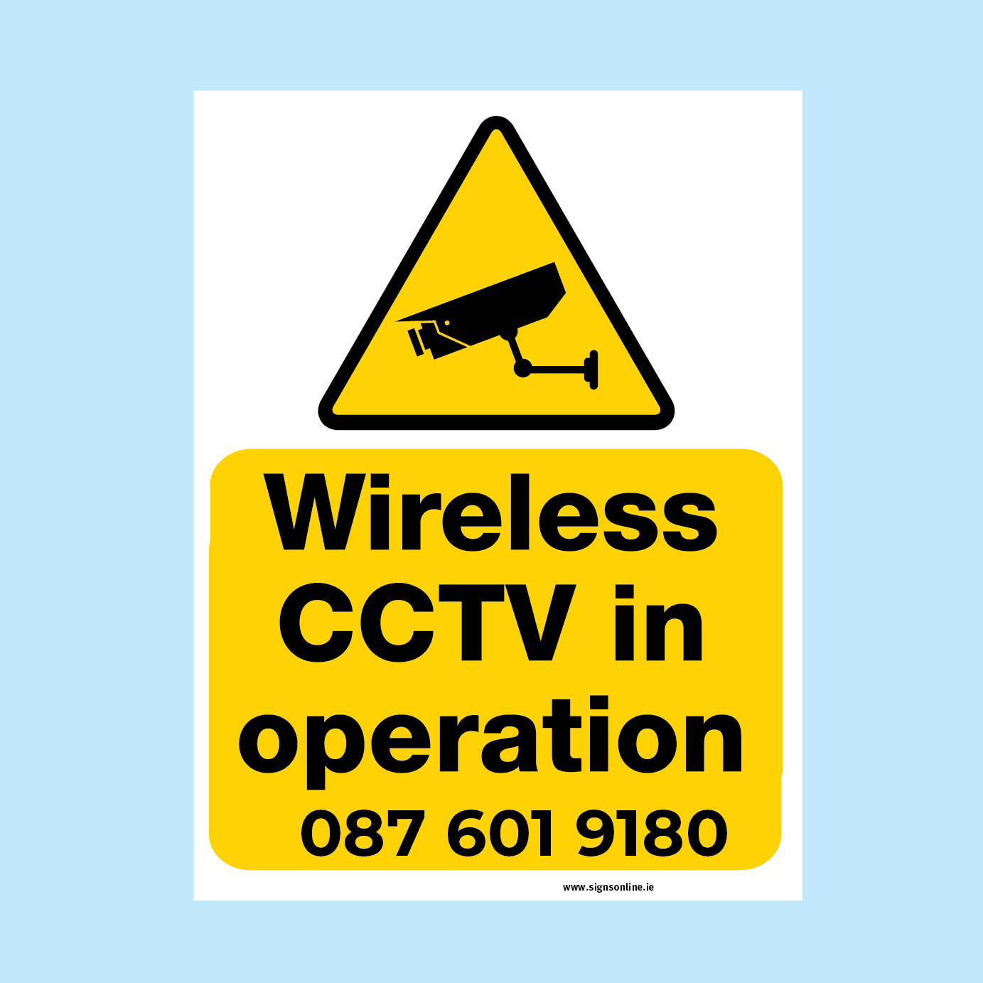 Wireless CCTV With Telephone Regulatory Sign