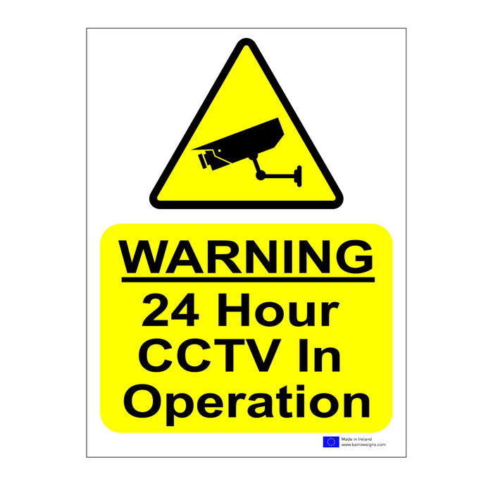 24 Hour CCTV In Operation Warning Sign