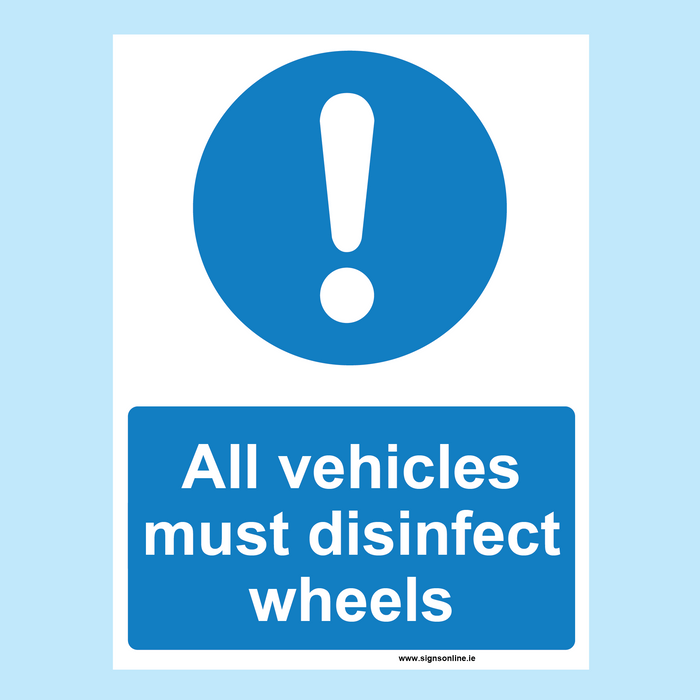 All Vehicles Must Disinfect Wheels