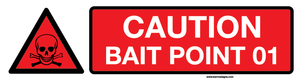 Caution Bait Point Signs required for Bord Bia inspections