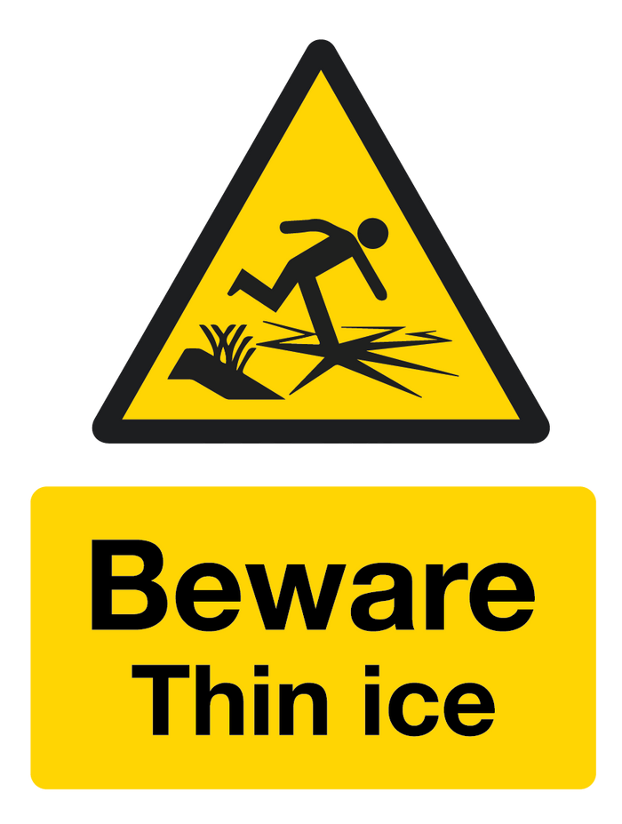 Beware - Thin Ice