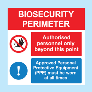 Biosecurity Perimeter - Authorised Personnel Only Beyond This Point - Approved PPE Must Be Worn signage made and sold by www.signsonline.ie