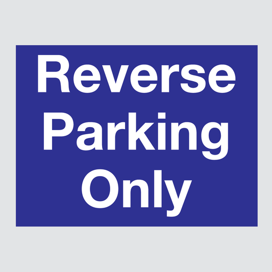 Reverse Parking (with Post Fixings) Parking Management Sign