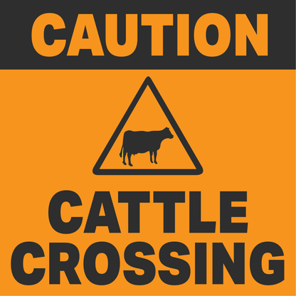 2 X Caution Cattle Crossing Signs On Steel Frame