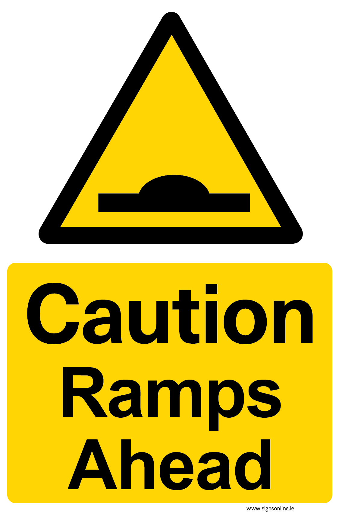 Caution Ramps Ahead Sign available to buy online from www.signsonline.ie. Selling signs online since 2015