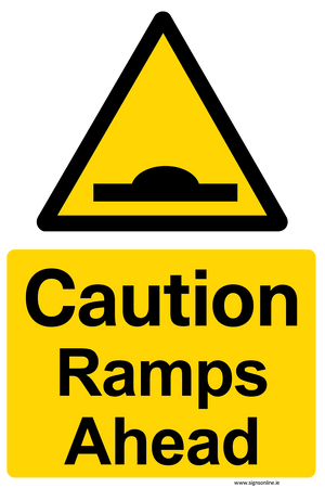 Caution Ramps Ahead Sign available to buy online from www.signsonline.ie.  Selling signs online since 2015