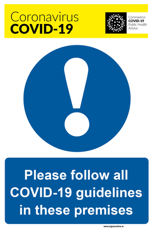 Copy of Coronavirus COVID 19 Follow The Guidelines On This PREMISES signage availble for sale at www.signsonline.ie for the fastest delivery