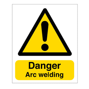 Danger - Arc Welding Sign