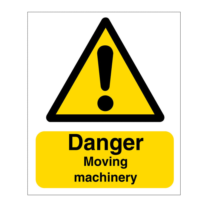 Danger Moving Machinery Sign