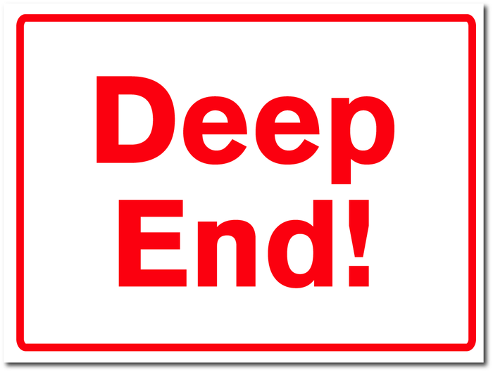DEEP END SIGN